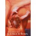 IN A SIMPLE WAY, A CHILD IS BORN DVD PAL 
